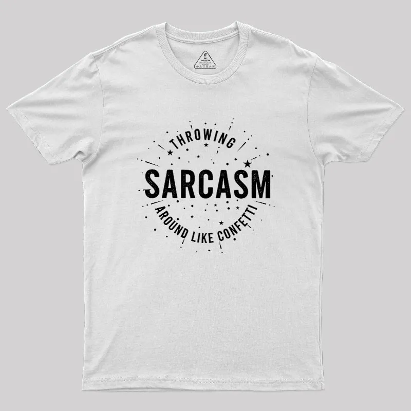 Throwing Sarcasm Geek T-Shirt - Image 11