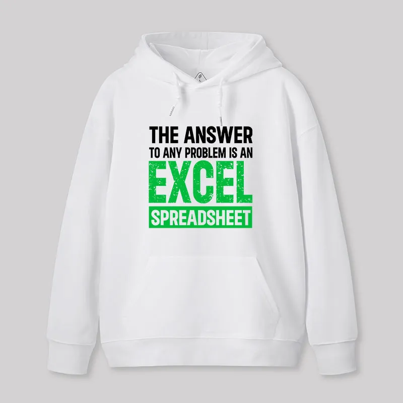 The Answer To Any Problem Is An Excel Geek Hoodie - Image 5