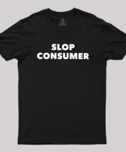 Slop Consumer Geek T-Shirt
