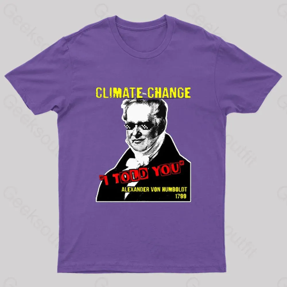 Climate Change Humboldt Meme T-Shirt - Image 4