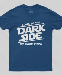 Alternative view of Come To The Dark Side We Have Pizza T-Shirt