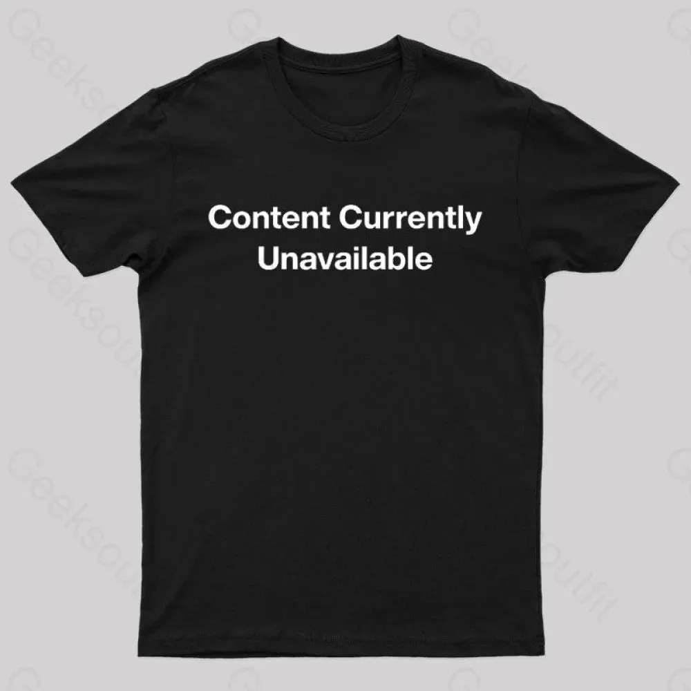 Content Currently Unavailable Nerd T-Shirt - Image 2