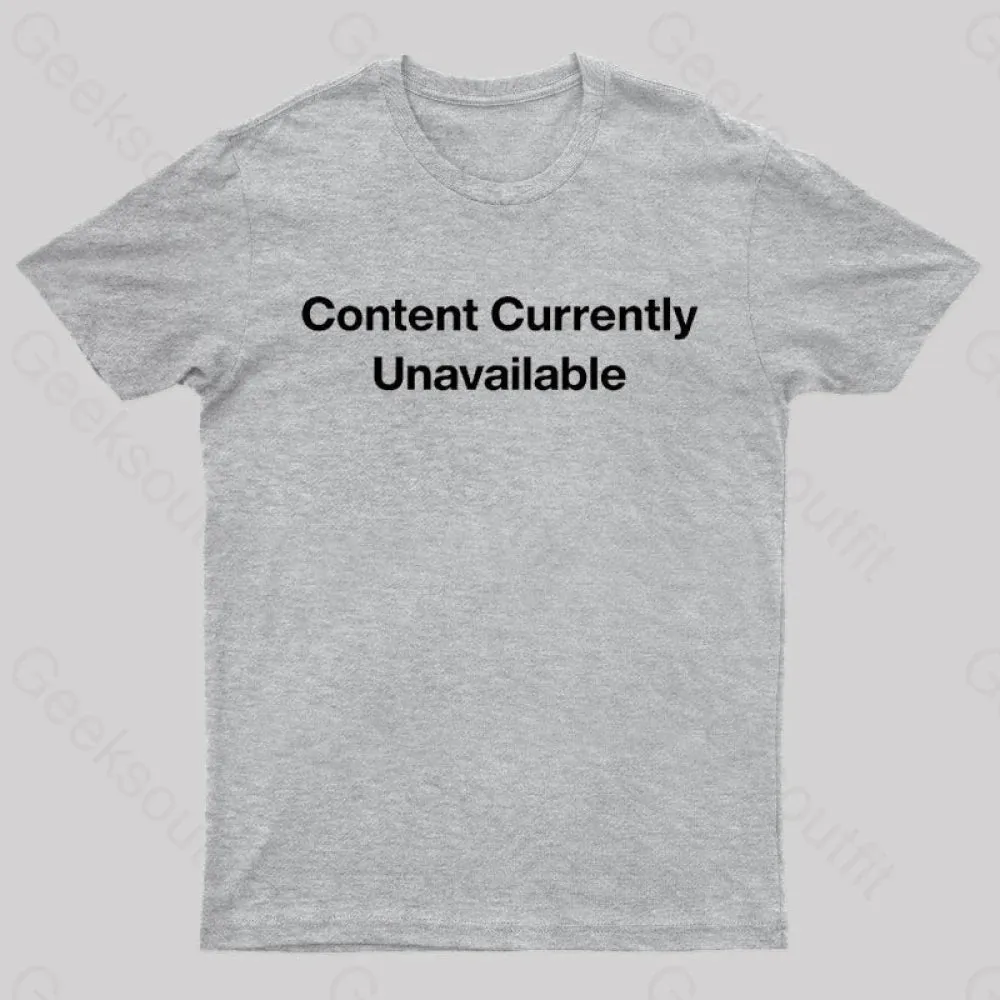 Content Currently Unavailable Nerd T-Shirt - Image 9
