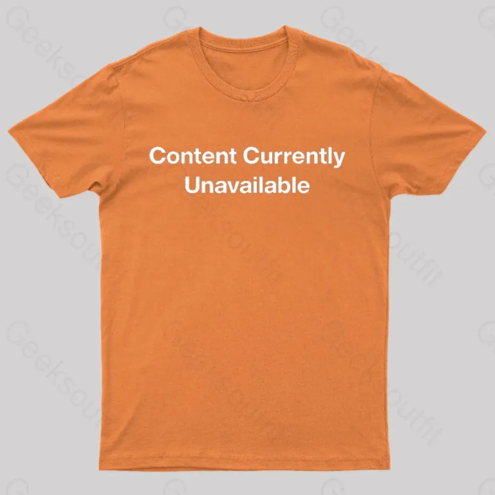Content Currently Unavailable Nerd T-Shirt - Image 7