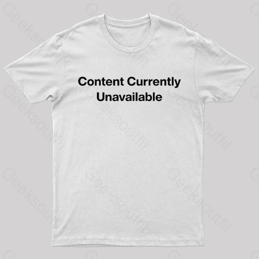 Content Currently Unavailable Nerd T-Shirt - Image 11