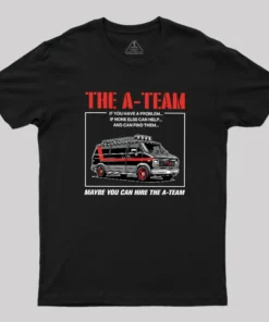 The A-team Geek T-Shirt