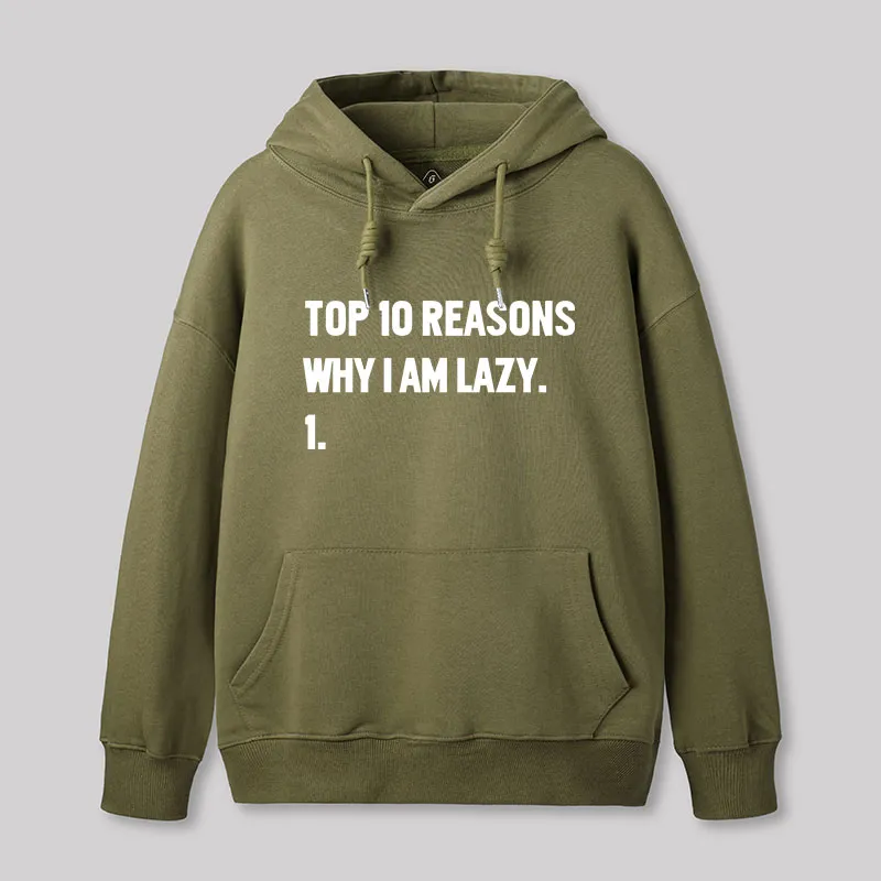 Top 10 Reasons Why I'm Lazy Geek Hoodie - Image 3