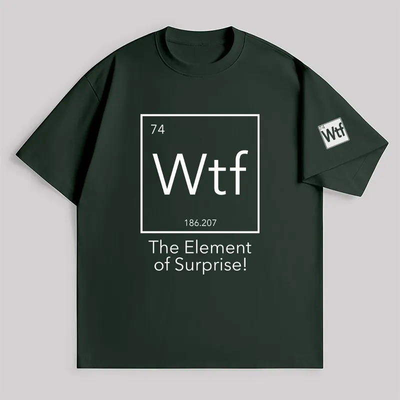 Wtf - The Element Of Surprise Unisex Oversized T-shirt - Image 3