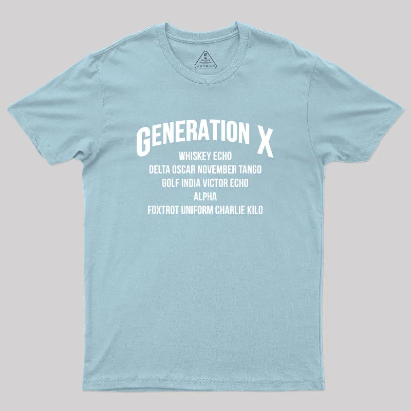 Gen X WDGAF Geek T-Shirt - Image 10