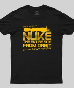 Alternative view of The Entire Site From Orbit Geek T-Shirt