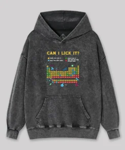 Can I Lick It Periodic Table Washed Hoodie