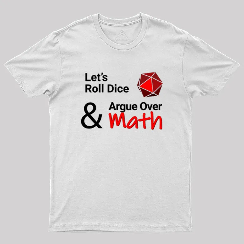Let's Roll Dice Geek T-Shirt - Image 11