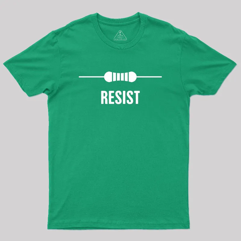 RESIST Funny Electrical Engineer Geek T-Shirt - Image 9