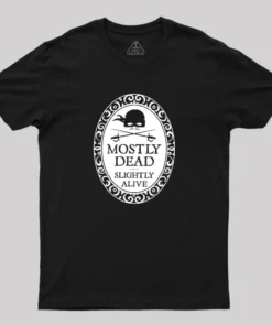 Mostly Dead Geek T-Shirt