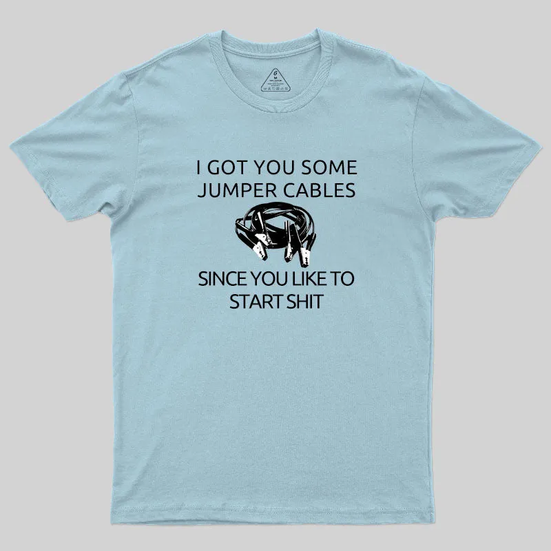 I Got You Some Jumper Cables T-Shirt - Image 8