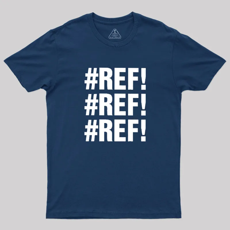 Excel REF Error Geek T-Shirt - Image 2