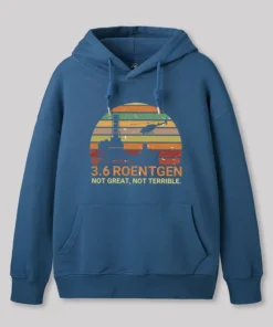 Alternative view of 3.6 Roentgen Not Great Not Terrible Chernobyl Geek Hoodie