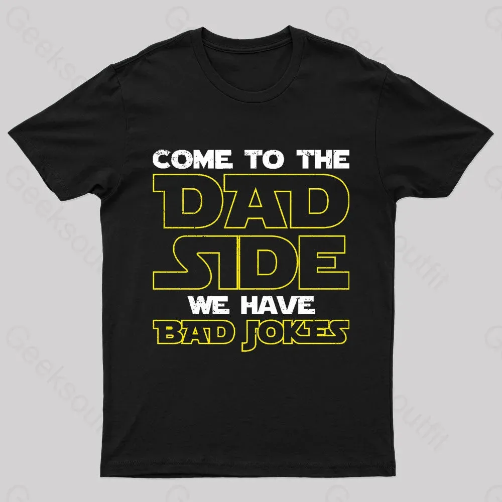 Dad Side We Have Bad Jokes Geek T-Shirt - Image 2