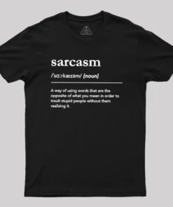 Funny Sarcasm Definition Geek T-Shirt