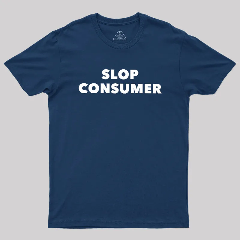 Slop Consumer Geek T-Shirt - Image 2