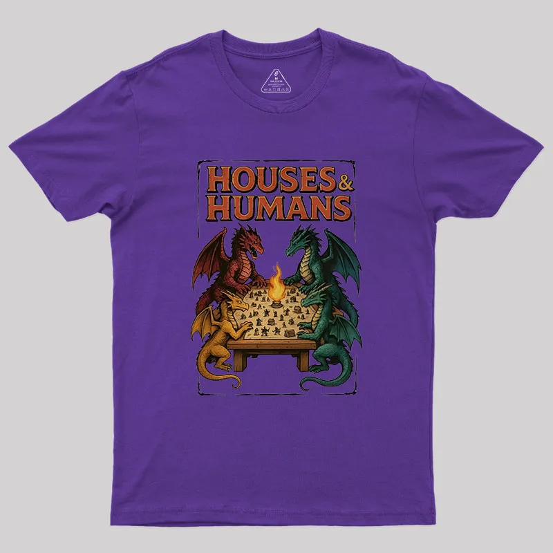 Houses Humans Game Versus Geek T-Shirt - Image 6