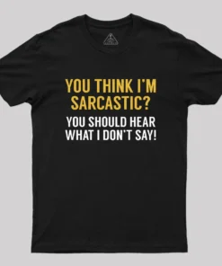 Sarcastic Geek T-Shirt