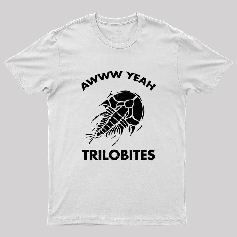 Aww Yeah Trilobites Science Geek T-Shirt - Image 11