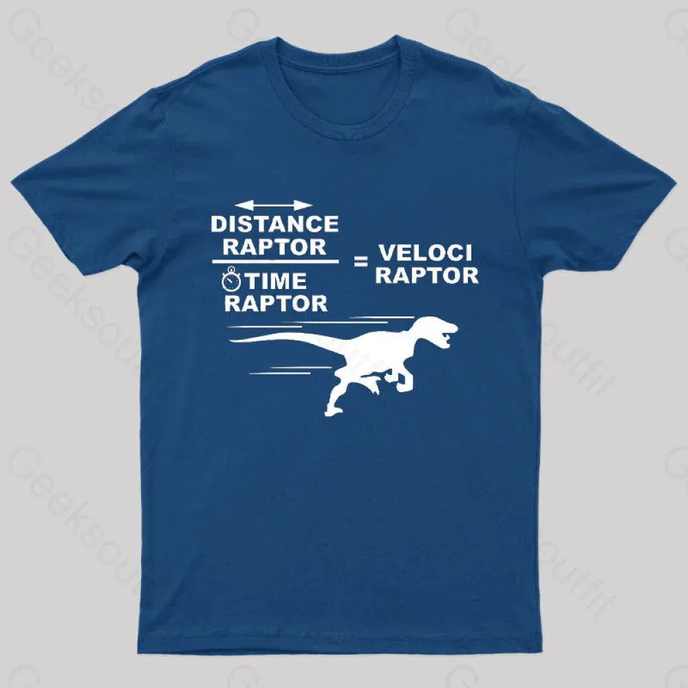 Distance Raptor Divided By Time Raptor Equals Velociraptor T-Shirt - Image 2