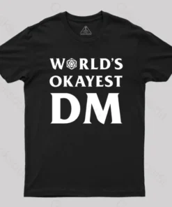 Alternative view of DnD Design World's Okayest DM T-Shirt