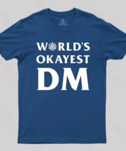 DnD Design World's Okayest DM T-Shirt