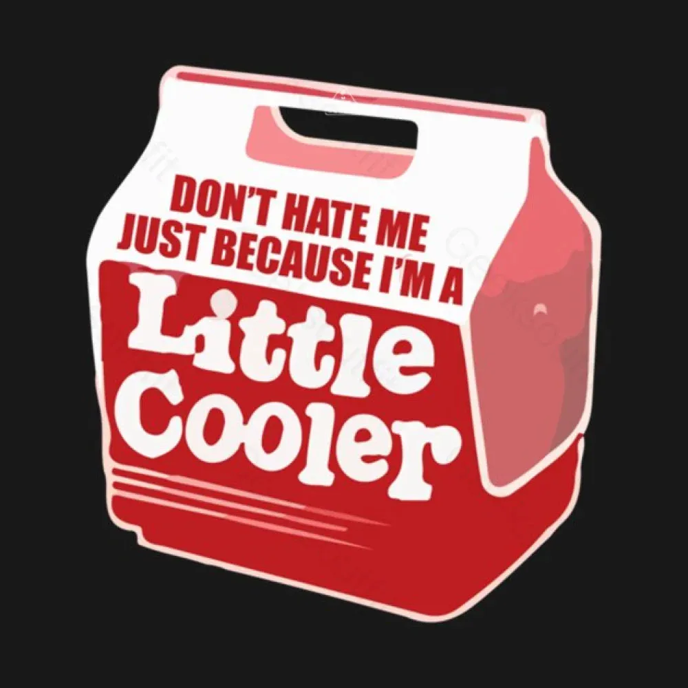 Don't hate me just because I'm a little cooler T-Shirt - Image 9