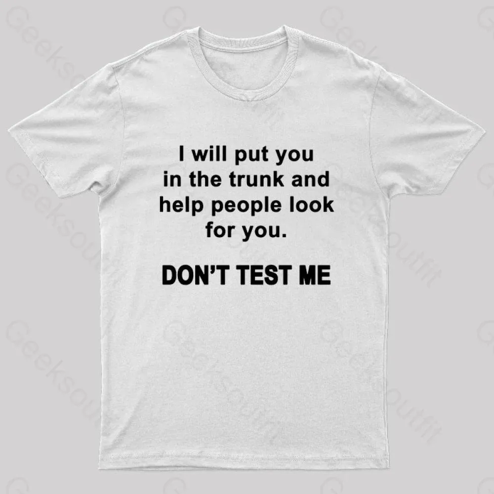 Don't Test Me Nerd T-Shirt - Image 11