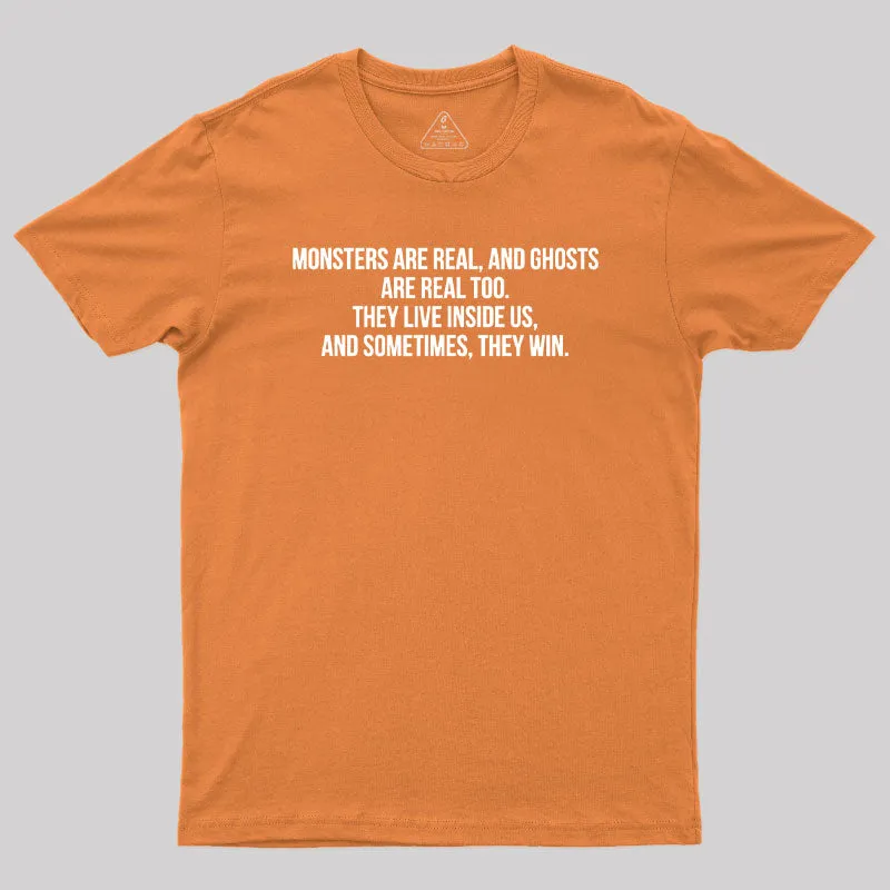 Monsters Are Real Geek T-Shirt - Image 7