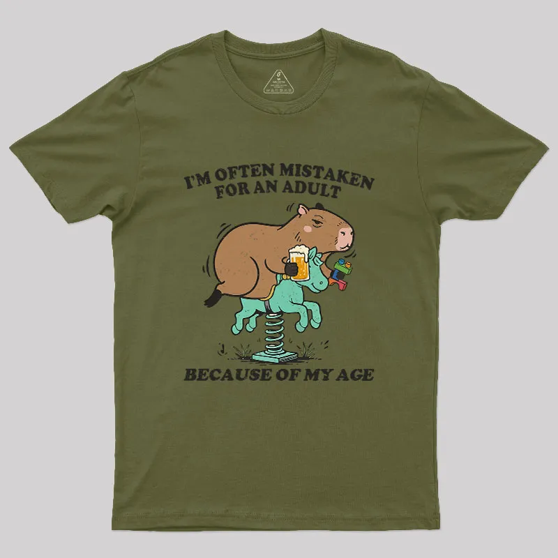 I'm Often Mistaken For An Adult Because Of My Age Geek T-Shirt