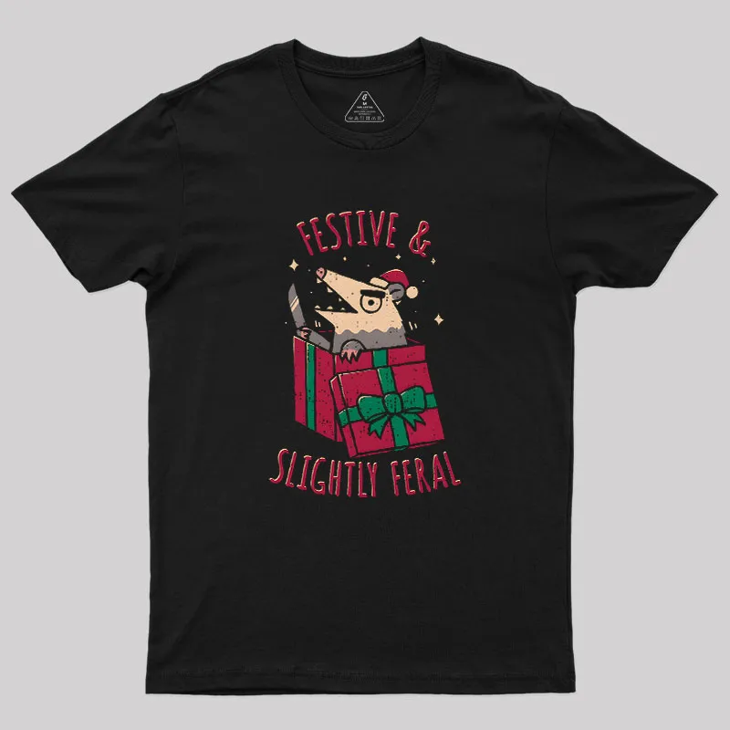 Festive & Slightly Feral Geek T-Shirt