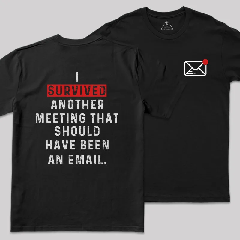 Meeting Survivor Front and Back Printed Geek T-Shirt - Image 2