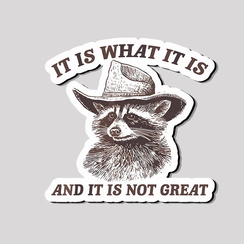 It Is What It Is Refrigerator Magnet - Image 2