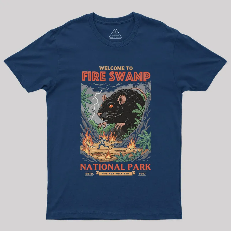Welcome to Fire Swamp Geek T-Shirt - Image 2