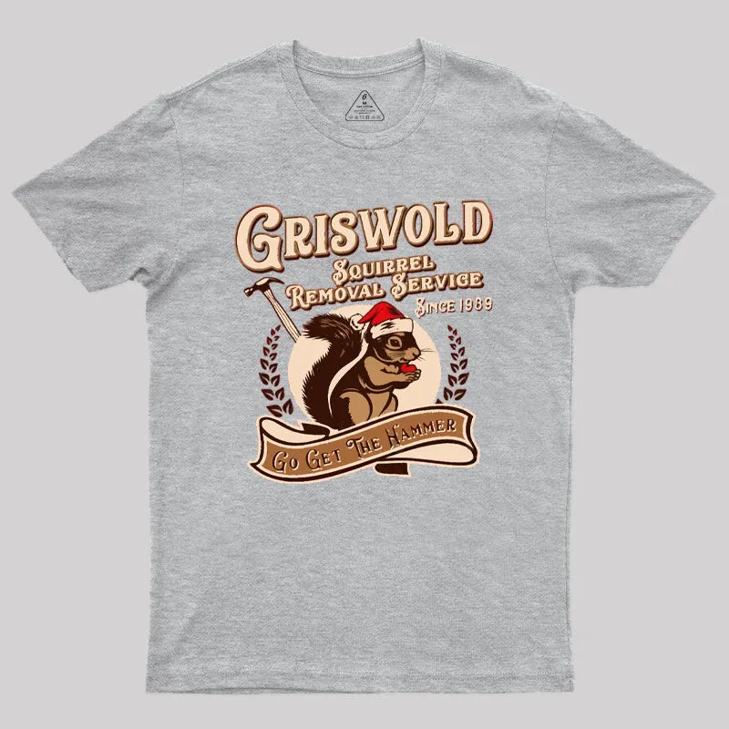 Griswold Squirrel Removal Service Geek T-Shirt - Image 3