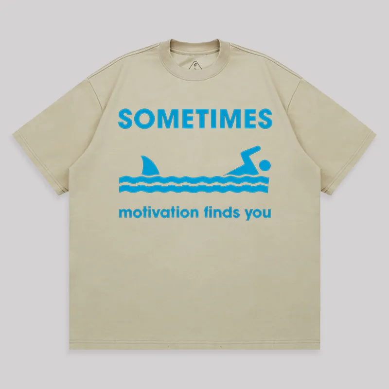 Sometimes Motivation Finds You Unisex Oversized T-shirt - Image 7