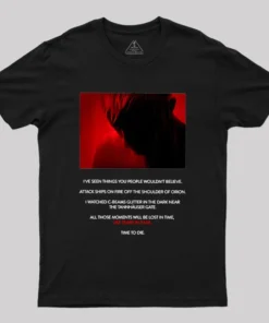 Tears in Rain-Tears in Red-Time to Die Geek T-Shirt