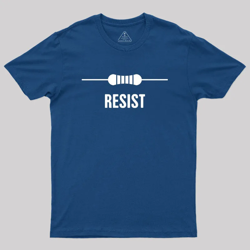 RESIST Funny Electrical Engineer Geek T-Shirt - Image 3