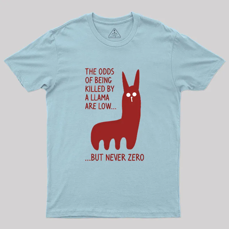 The Odds Of Being Killed By Allama Geek T-Shirt - Image 9