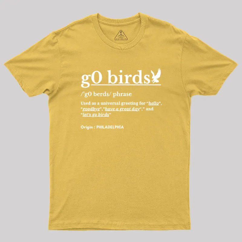 Go Birds Phrase Philadelphia Geek T-Shirt - Image 9