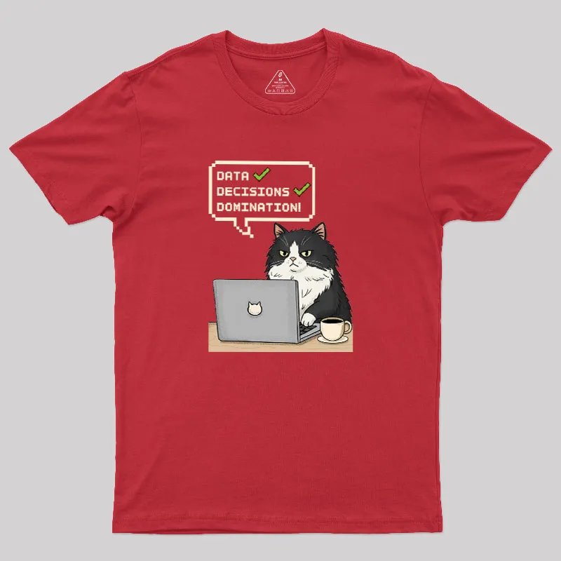Data Cat Domination Geek T-Shirt - Image 5