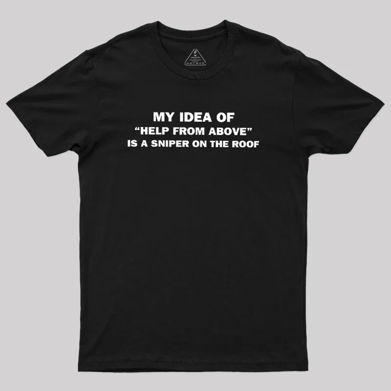 Help from Above Geek T-Shirt