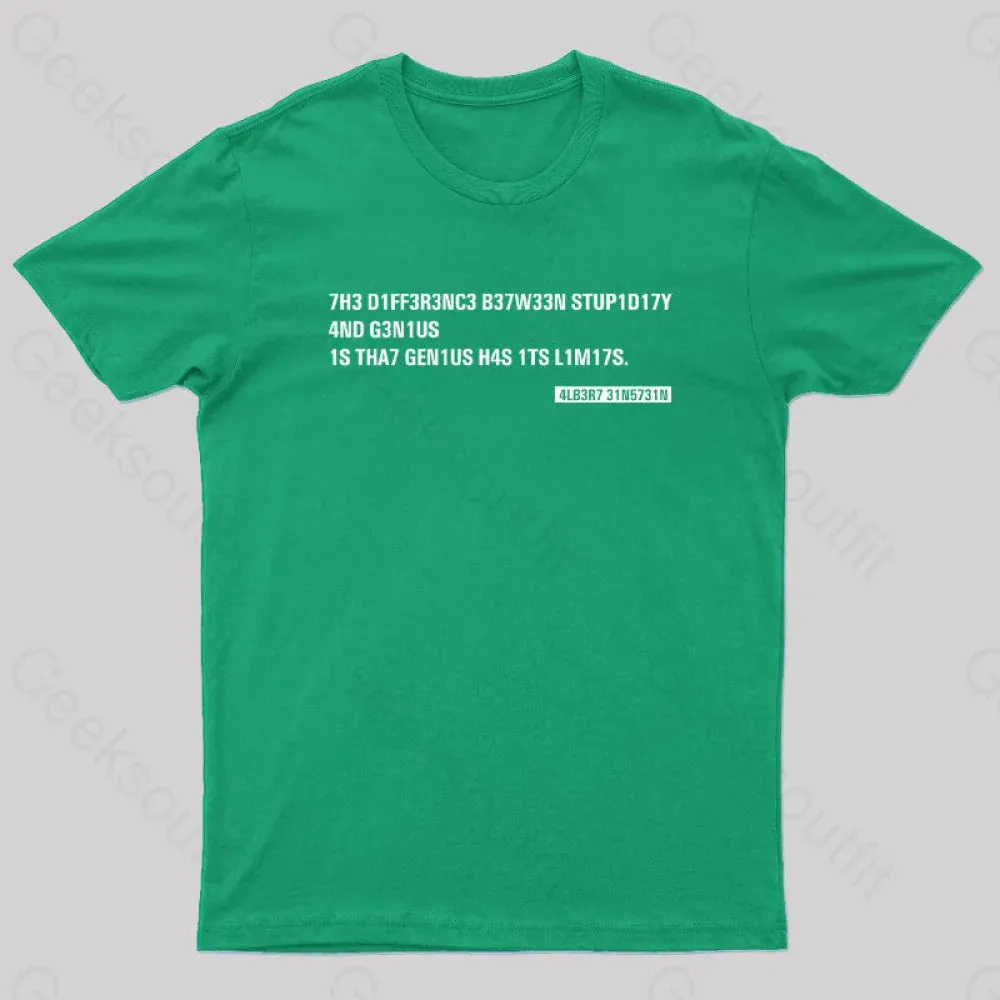 Einstein Quotes Code 7H3 DIFF3R3NC3 B37W33N STUP1D17Y T-Shirt - Image 4