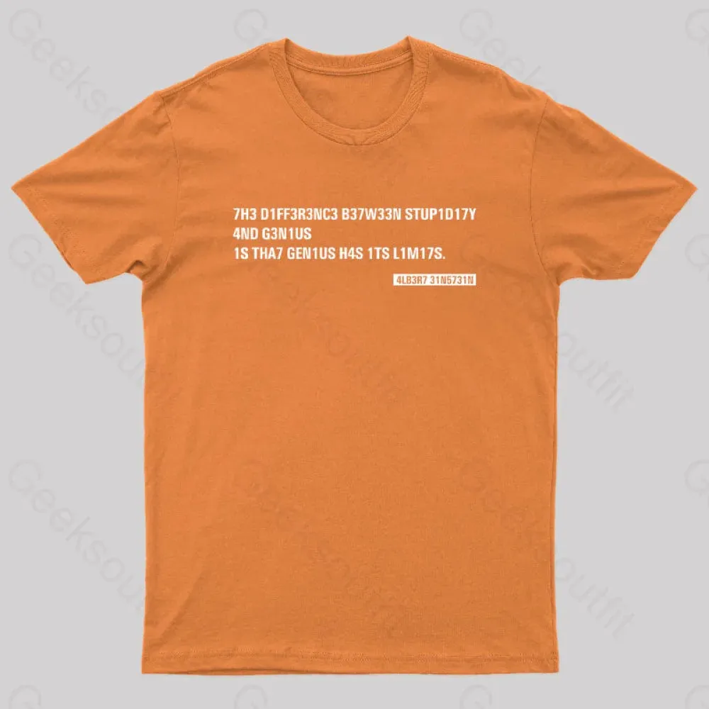 Einstein Quotes Code 7H3 DIFF3R3NC3 B37W33N STUP1D17Y T-Shirt - Image 6