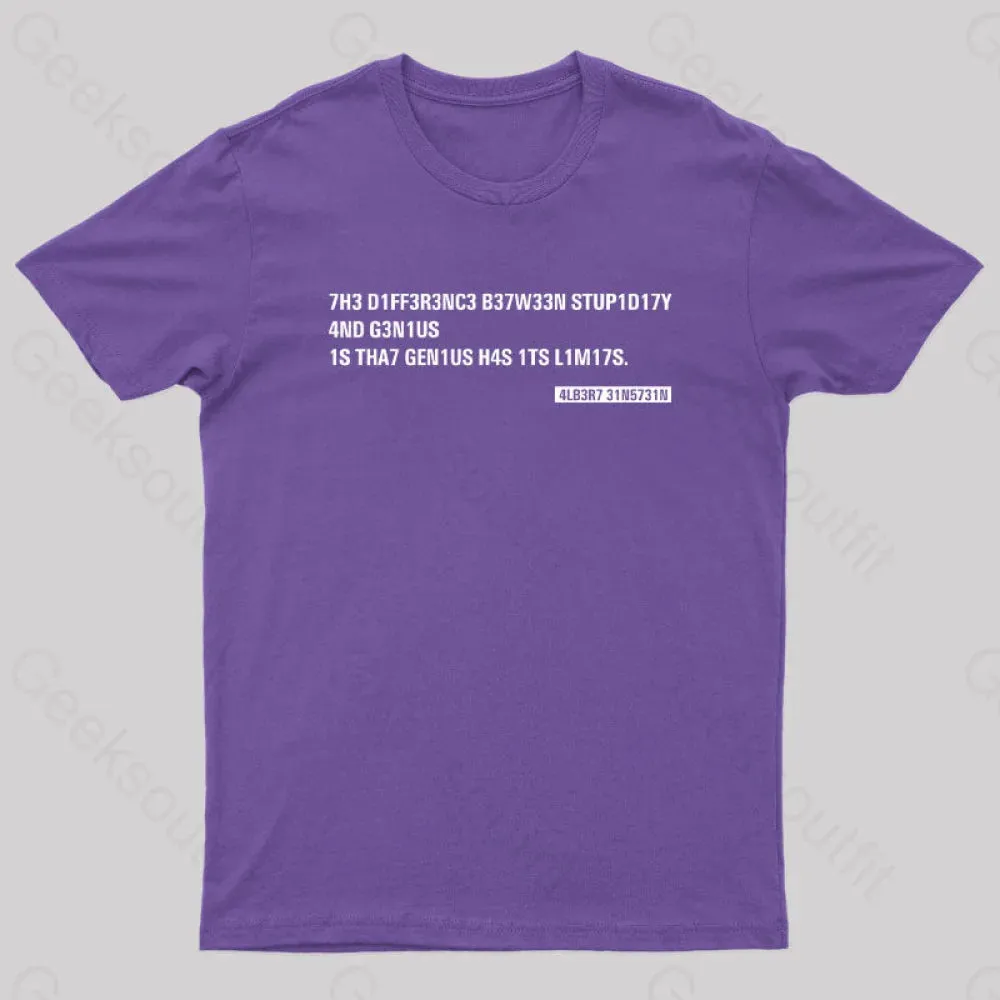 Einstein Quotes Code 7H3 DIFF3R3NC3 B37W33N STUP1D17Y T-Shirt - Image 5