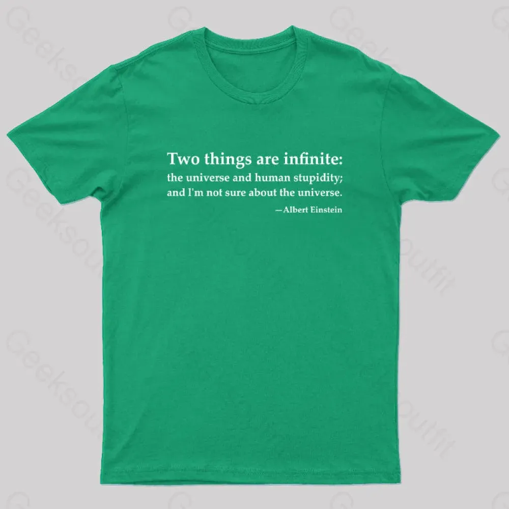 Einstein Quotes Two Things Are Infinite Nerd T-Shirt - Image 4